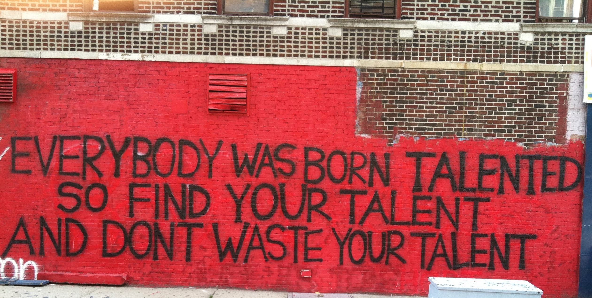 Everybody Was Born Talented 